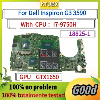 18825-1 placa-Mãe.Para Dell Inspiron G3 3590 Laptop placa-Mãe com i7-9750H CPU GTX1650 GPU DDR4 teste de 100% funcionando