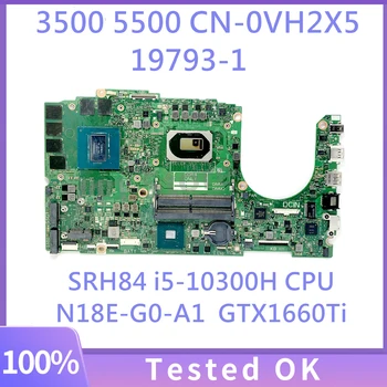 VH2X5 0VH2X5 CN-0VH2X5 placa-mãe PARA DELL G3 3500 G5 5500 Laptop placa-Mãe 19793-1 W/SRH84 i5-10300H CPU GTX16660Ti 100%Testado