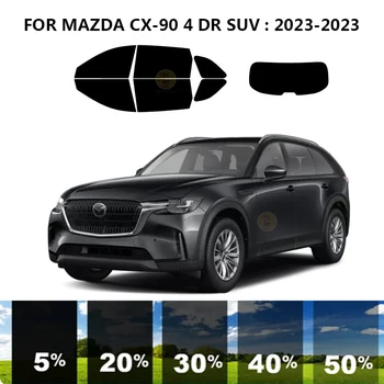 Pré-cortados nanoceramics carro UV Janela Matiz Kit de películas Automotivas Para MAZDA CX-90 4 DR SUV 2023-2023