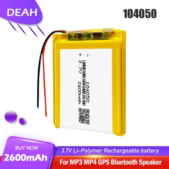 104050 3,7 V 2600mAh bateria de Lítio Recarregável da Bateria do Polímero do Li-Po Li ion Lipo Célula Para o GPS, MP3, MP4 DIODO emissor de Luz PDA Bluetooth alto-Falante